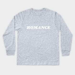 ROMANCE Kids Long Sleeve T-Shirt